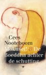 Cees Nooteboom - Mokusei! en De Boeddha achter de schutting