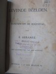 Abramsz, S. - LEVENDE BEELDEN Schetsen uit de hoofdstad. Met illustraties van Jan Sluyters.