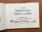 Hitte, Kathryn and Watson, Wendy (ills.) - When Noodlehead Went to the Fair