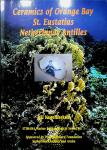 Wil Nagelkerke - Ceramics of Oreange Bay St. Eustatius Netherlands Antilles