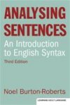 Noel Burton-roberts 185096 - Analysing Sentences Introduction to English Syntax