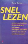 Buzan, Tony - Snellezen. Verhoog uw leessnelheid tot meer dan 1000 woorden per minuut Buzan, Tony - Snellezen. Verhoog uw leessnelheid tot meer dan 1000 woorden per minuut