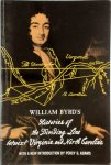 William Byrd 83808 - William Byrd's Histories of the Dividing Line Betwixt Virginia and North Carolina