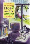 Asseldonk, Lonneke van - HOE WORD IK SCHRIJVER?