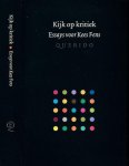 Deel, T. van (redactie) - Kijk op kritiek: Essays voor Kees Fens