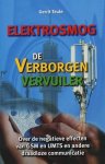 G. Teule 63821 - Elektrosmog - De Verborgen Vervuiler over de negatieve effecten van GSM en UMTS en andere draadloze communicatie