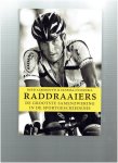 Albergotti, Reed, O'Connell, Vanessa - Raddraaiers / de grootste samenzwering in de sportgeschiedenis