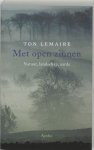 Ton Lemaire - Met open zinnen Ton Lemaire - Met open zinnen