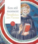 Nursia, Benedictus van - Nursia, Benedictus van-Een stil moment (nieuw)