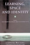 Paechter, Carrie & Richard M. Edwards - Learning, Space and Identity