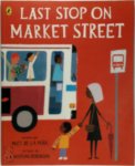 Pena, Matt de la - Last Stop on Market Street