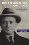 Monique Veenstra - Het testament van agent 1218 Spraakmakende recherchezaken tussen 1915 en 1950