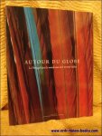 Levenson, Jay ( o.l.v. ); - Autour du Globe. Le Portugal et le monde aux XVIe et XVIIe siecles,