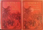 Henry M. Stanley - Afrika  Reizen tochten enz in 't zwarte werelddeel  , In Afrika's donkere wildernissen : tochten , ontdekkingen en ontmoetingen , opsporing van en terugkeer met Emin Pacha : 2 delen