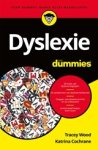 Tracey Wood ; Katrina Cochrane - Dyslexie voor dummies
