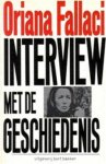 FALLACI Oriana - Interview met de geschiedenis.