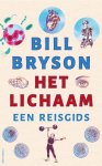 Bill Bryson - Het lichaam Een reisgids