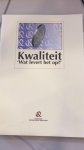Diverse schrijvers - Kwaliteit - Wat levert het op?