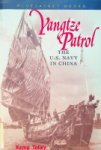 Tolley, K - Yangtze Patrol The U.S. Navy in China