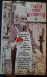 Hillman, James & Boer, Charles - Sigmund Freud: Mein Kochbuch. Höchst private Erlebnisse und Rezepte
