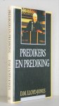 Lloyd-Jones, D. Martyn - Predikers en prediking
