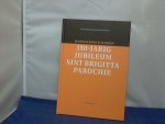 Soepenberg, Herman, Meijerink, Frank, Huyskes, Rene - De heilige Brigitta in Ommen / 150-jarig jubileum Sint Brigitta Parochie