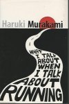 Murakami, Haruki - What i talk about when i talk about running