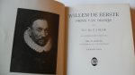 Blok Prof.Dr. P.J. - Willem de eerste  Prins van Oranje Deel I + Deel II