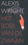 Alexis Wright - Het Boek Van De Zwaan