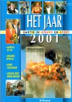 Dagblad De Telegraaf - Het Jaar 2001 Emotie in Nieuws en Sport