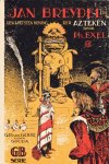 Exel, Ph. - Jan Breydel bij den laatsten koning der Azteken : een verhaal uit Noord-Amerika omtrent 1519.