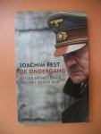 Fest, Joachim - De ondergang. Hitler en het einde van het Derde Rijk