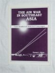 Gilster, Herman L. - The air war in southeast Asia. Case Studies of Selected Campaigns