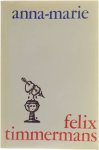 Felix Timmermans - Anna-Marie