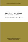 Seebaß, Gottfried and R. Tuomela: - Social Action (Theory and Decision Library - Vol. 43)