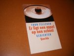 Toon Tellegen - Er ligt een Appel op een Schaal Gedichten