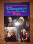 Kamp, Walter van der - Uilenspiegel., naar de gelijknamige TV-serie. Kamp, Walter van der - Uilenspiegel., naar de gelijknamige TV-serie.