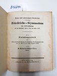 Foss, D. Heinrich Eduard: - Neun und zwanzigste Nachricht von dem Friedrichs-Gymnasium zu Altenburg auf das Schuljahr Ostern 1835 bis dahin 1836 - Als Einladungsschrift zur öffentlichen Prüfung der Schüler des Gymnasiums am 21. März und folg. Tagen 1836