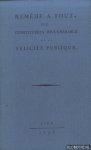 Ange, François-Joseph l' - Remède a tout ou constitution invulnérable de la Félicité Publique