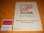 Alkema, Yellie (introductie) - Zeedijk, De oudste en nieuwste straat van Amsterdam Historische wandelroute en anekdotes