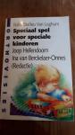 Hellendoorn, J., Berckelaer-Onnes, I. van, Baartman, H.E.M. - Speciaal spel voor speciale kinderen