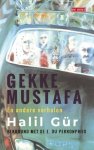 Halil Gür - Gekke Mustafa