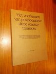 LINDE, L. VAN DER, - Het voorkomen van postoperatieve diepe veneuze trombose.