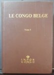 INFORCONGO - Le Congo Belge. Vol. I only (donc incomplet!)