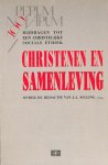 Selling, J.A. e.a. - Christenen en samenleving. Bijdragen tot een christelijke sociale ethiek.