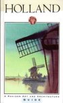 Heyden, A.A.M. van der, e.a. - Holland. A Phaidon Art and Architecture Guide with over 275 color illustrations and 6 pages of maps
