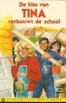 Anouk van Arnhem, Herry Behrens - Klas van Tina, de. verbouwt de school