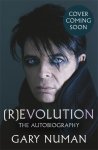Gary Numan - (r)evolution: the autobiography