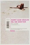 Kluun - Komt een vrouw bij de dokter is eind september 2014 als Rainbow pocket (9789041711335) verschenen.