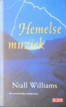 Williams, Niall - Hemelse muziek - Een beter leven